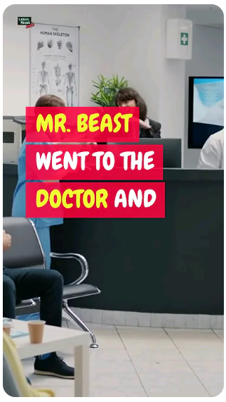 Mr. Beast Went To The Doctor 🩺👨‍⚕️